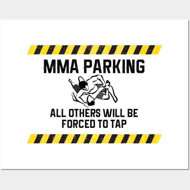 MMA Parking for MMA Fighter Wall Art by TriHarder12